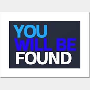 You Will Be Found Posters and Art